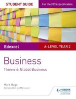 Edexcel A-Level Business. Theme 4. Student Guide