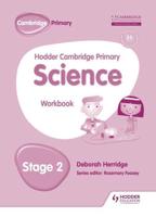 Hodder Cambridge Primary Science. Workbook 2