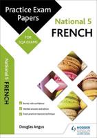 National 5 French Practice Papers for SQA Exams
