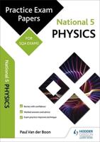 National 5 Physics Practice Papers for SQA Exams