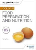 OCR GCSE Food Preparation and Nutrition