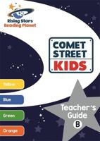 Comet Street Kids. Teacher's Guide B
