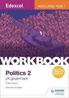 Edexcel AS/A-Level Year 1 Politics 2. UK Government