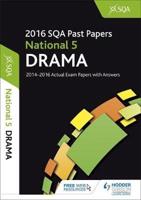 Drama. National 5 2016-17 SQA Past Papers With Answers