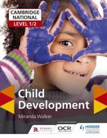 Child Development. Cambridge National Level 1/2