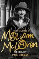The Life and Times of Malcolm McLaren