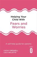 Helping Your Child With Fears and Worries