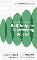 An Introduction to Self-Help for Distressing Voices