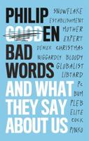 Bad Words and What They Tell Us