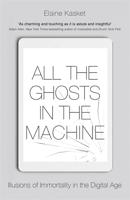 All the Ghosts in the Machine