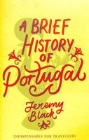 A Brief History of Portugal