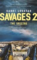 Savages. Volume 2 The Spectre