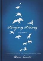 Staying Strong. A Journal