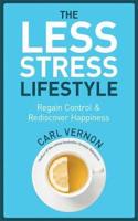 The Less-Stress Lifestyle