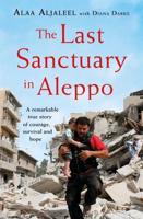 Last Sanctuary in Aleppo