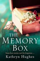 The Memory Box: An Absolutely Heartbreaking WW2 Novel About Love Against the Odds, Based on a True Story