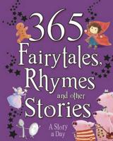 365 Fairytales, Rhymes and Other Stories (Illustrated Treasury)