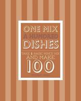 1 Mince Mix = 100 Dishes