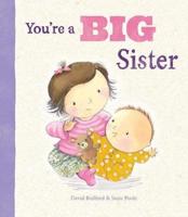 You're a Big Sister (Picture Story Book)