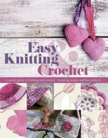Easy Knitting and Crochet
