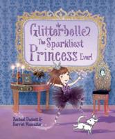 Glitterbelle, the Sparkliest Princess Ever!