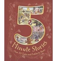 Treasury of Five Minute Stories - A Treasury of Over 30 Favourite Fairy-Tal