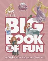 Disney Princess Big Book of Fun
