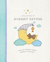 A Collection of Nursery Rhymes