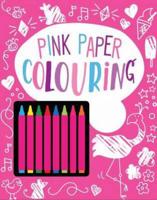 Pink Paper Colouring