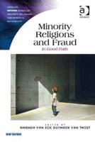 Minority Religions and Fraud: In Good Faith