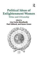 Political Ideas of Enlightenment Women: Virtue and Citizenship