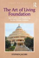 The Art of Living Foundation: Spirituality and Wellbeing in the Global Context
