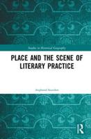 Place and the Scene of Literary Practice