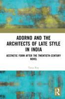 Adorno and the Architects of Late Style in India