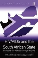 HIV/AIDS and the South African State: Sovereignty and the Responsibility to Respond