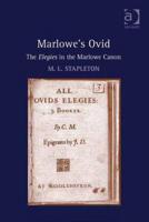Marlowe's Ovid: The Elegies in the Marlowe Canon
