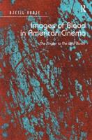 Images of Blood in American Cinema