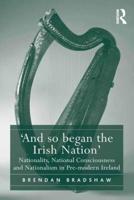 "And So Began the Irish Nation"