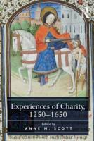 Experiences of Charity, 1250-1650