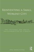 Reinventing a Small, Worldly City