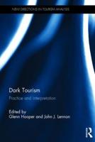 Dark Tourism: Practice and interpretation