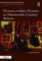 Pictures-Within-Pictures in Nineteenth-Century Britain