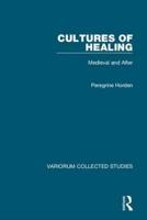 Cultures of Healing: Medieval and After