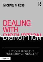 Dealing With Disruption