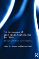 The Development of Saudi-Iranian Relations