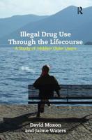 Illegal Drug Use Through the Lifecourse