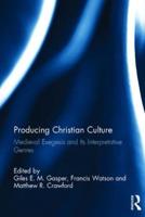 Producing Christian Culture from Augustine to 1500S