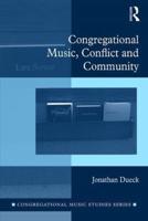 Congregational Music, Conflict, and Community