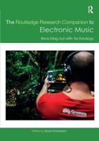 The Routledge Research Companion to Electronic Music