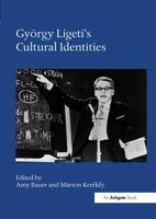Ligeti's Cultural Identities